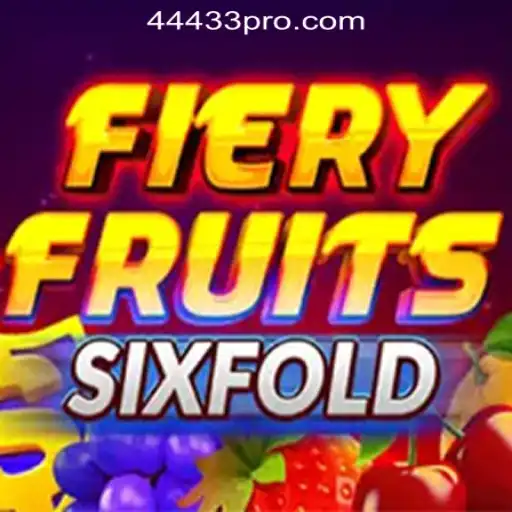 FieryFruitsSixFold: Unveiling the Ultimate Slot Experience