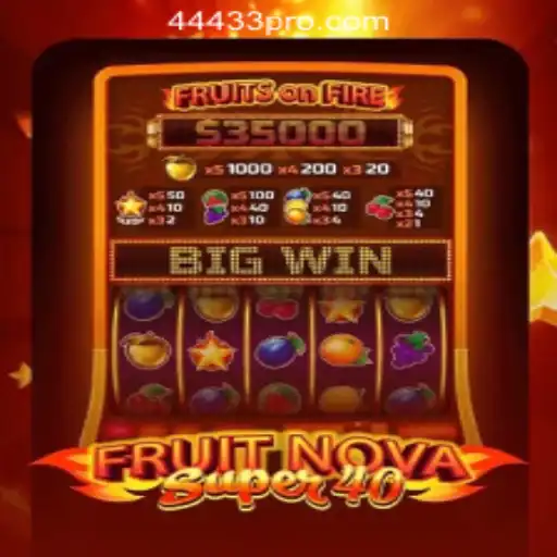 Exploring the Excitement of FruitNovaSuper40: A Dive into the Brazilian Slot Phenomenon